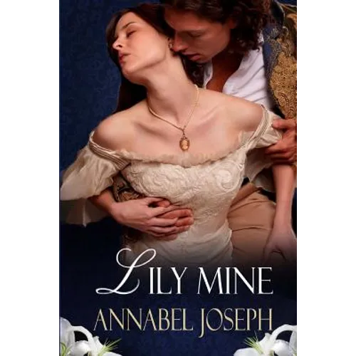 Lily Mine: A Historical Fantasy