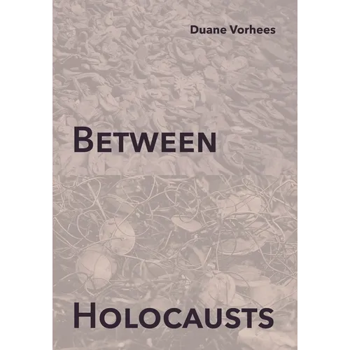 Between Holocausts