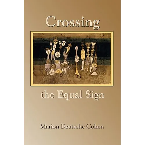 Crossing the Equal Sign