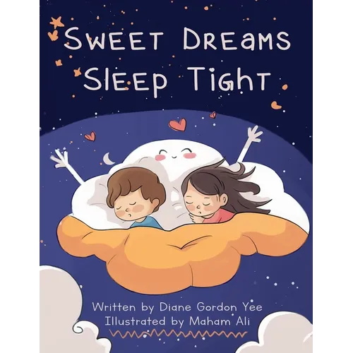 Sweet Dreams, Sleep Tight