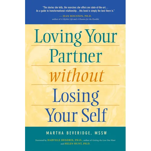 Loving Your Partner Without Losing Yourself