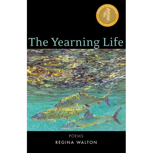 Yearning Life: Poems