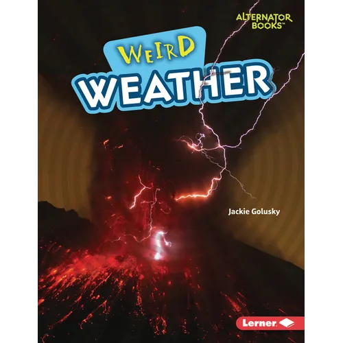 Weird Weather