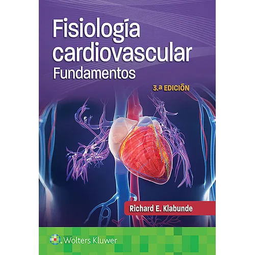 Fisiología Cardiovascular. Fundamentos