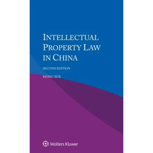 Intellectual Property Law in China