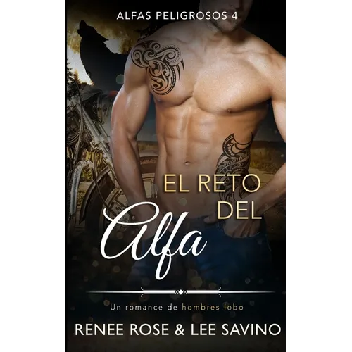 El reto del Alfa: Un romance de hombres lobo