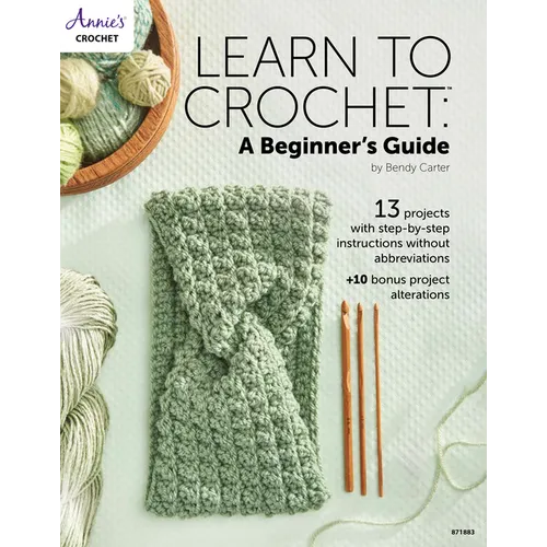 Learn to Crochet: A Beginner's Guide