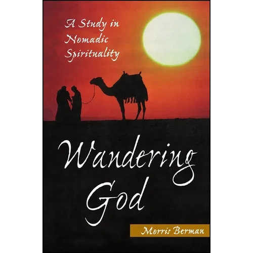 Wandering God: A Study in Nomadic Spirituality
