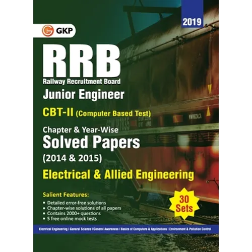 RRB 2019 - Junior Engineer CBT II 30 Sets: Chapter-Wise & Year-Wise solved Papers (2014 & 2015) - Electrical & Allied Engineering
