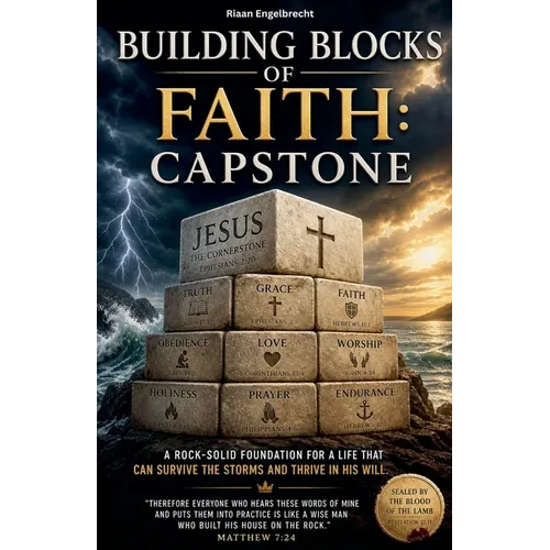 Building Blocks of Faith: Capstone
