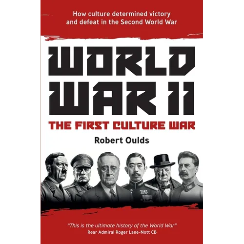World War II: The First Culture War