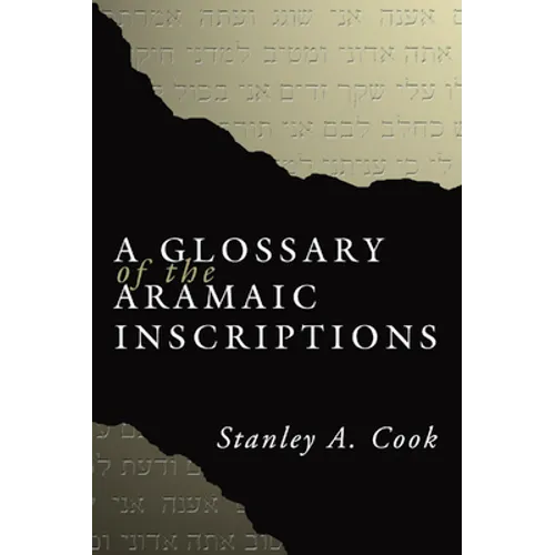 A Glossary of the Aramaic Inscriptions