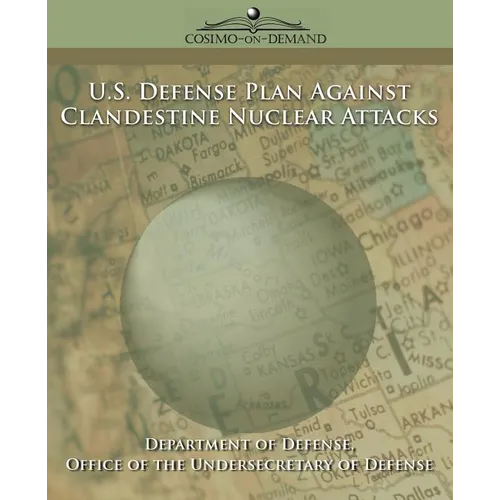 U.S. Defense Plan Against Clandestine Nuclear Attacks