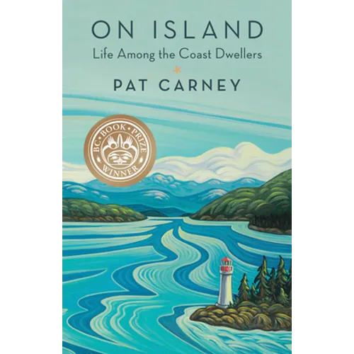 On Island: Life Among the Coast Dwellers