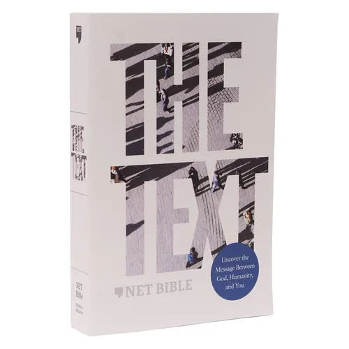 The Text Bible: Uncover the Message Between God, Humanity, and You (Net, Paperback, Comfort Print)
