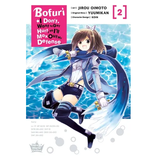 Bofuri: I Don't Want to Get Hurt, So I'll Max Out My Defense., Vol. 2 (Manga)