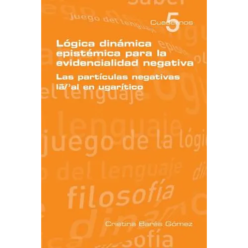 Logica Dinamica Epistemica Para La Evidencilidad Negativa