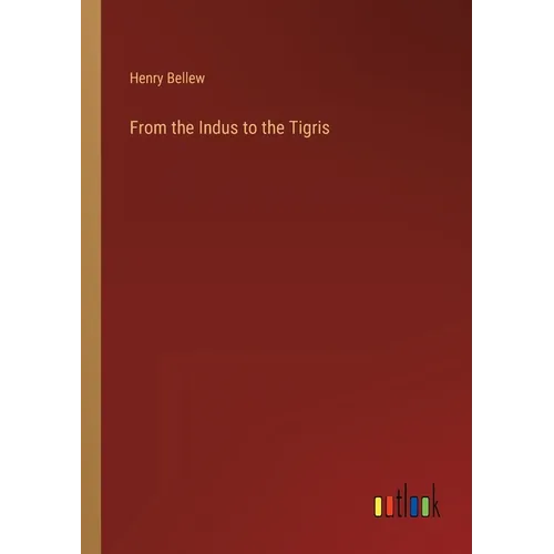 From the Indus to the Tigris