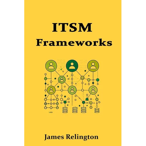 Introduction to IT Service Management (ITSM) Frameworks