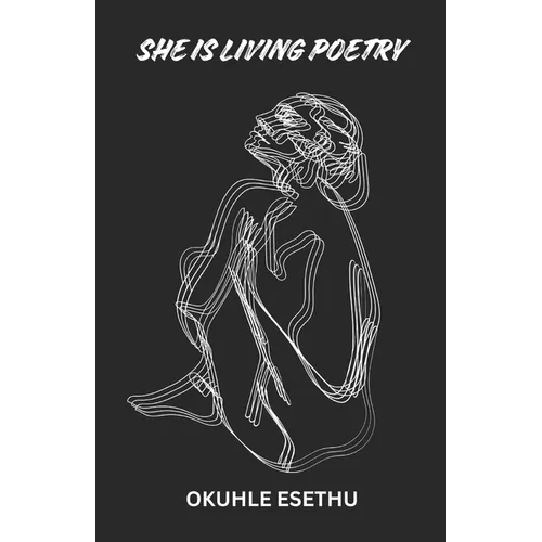 She Is Living Poetry