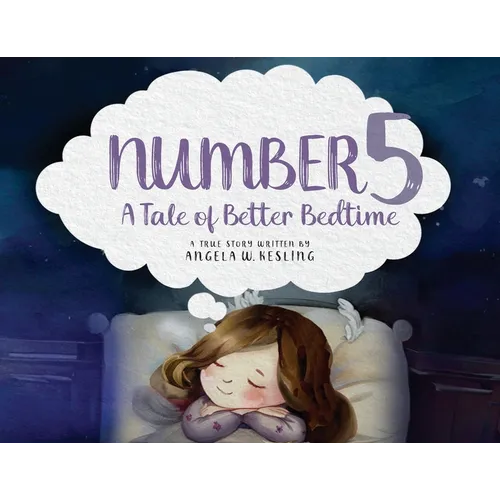Number 5: A Tale of Better Bedtime