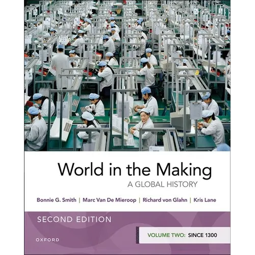 World in the Making: Volume Two Since 1300