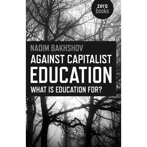Against Capitalist Education