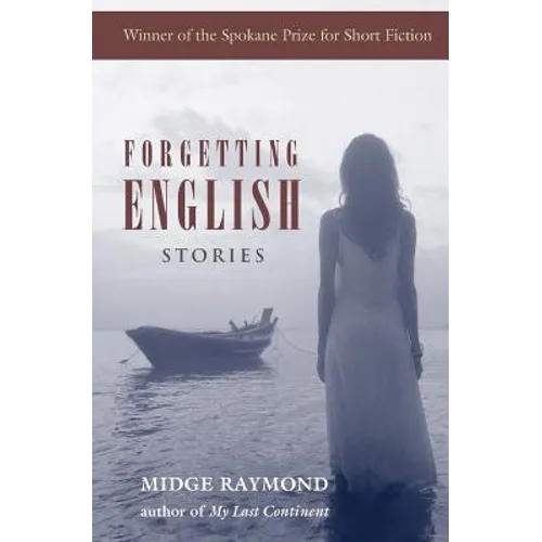 Forgetting English: Stories