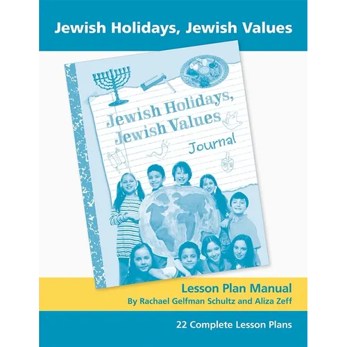 Jewish Holidays Jewish Values Lesson Plan Manual