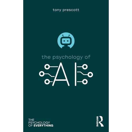 The Psychology of Artificial Intelligence