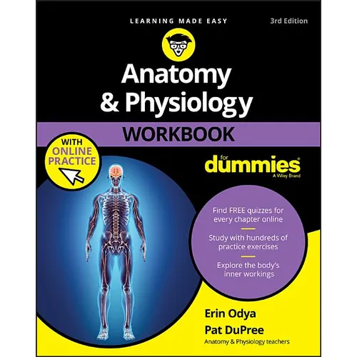 Anatomy & Physiology Workbook for Dummies with Online Practice