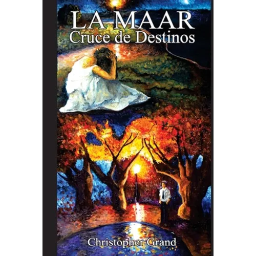 La Maar: Cruce de Destinos