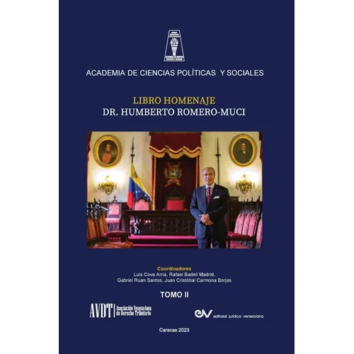 LIBRO HOMENAJE AL DR. HUMBERTO ROMERO MUCI, TOMO II (de IV)
