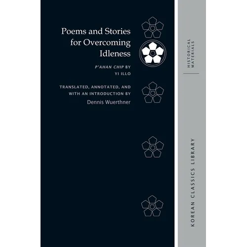 Poems and Stories for Overcoming Idleness: P'Ahan Chip by Yi Illo