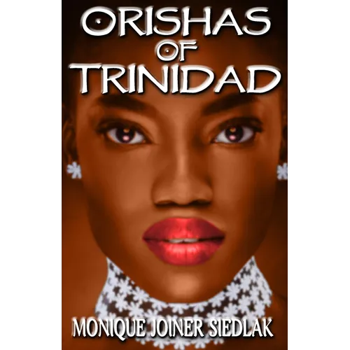 Orishas of Trinidad