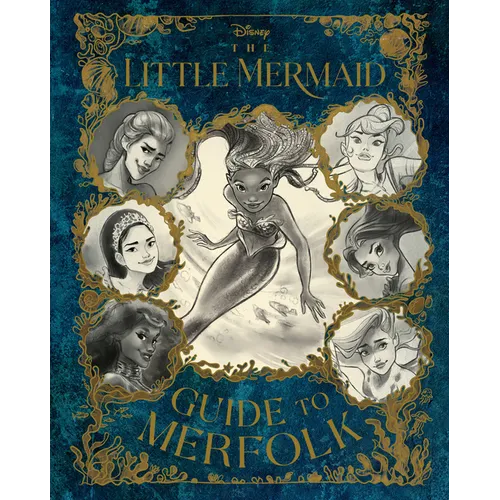 The Little Mermaid: Guide to Merfolk