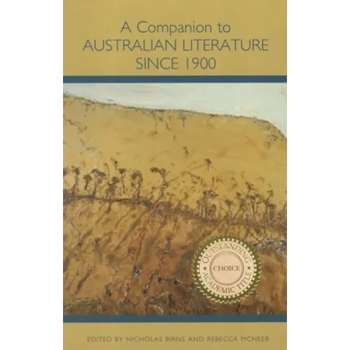 A Companion to Australian Literature Since 1900