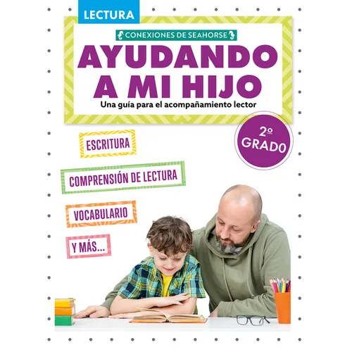 Ayudando a Mi Hijo 2° Grado (Helping My Child with Reading Second Grade)