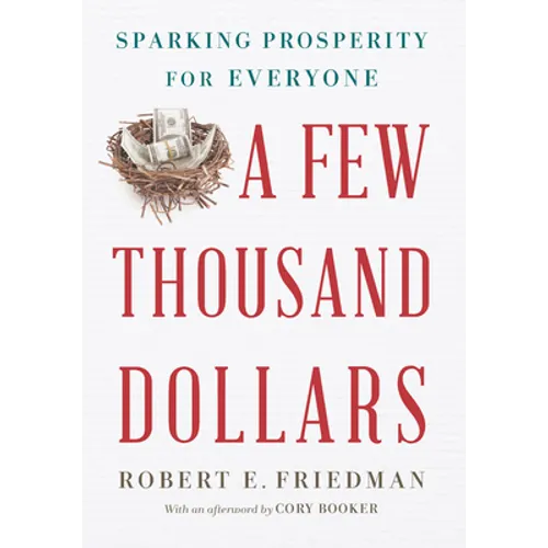 A Few Thousand Dollars: Sparking Prosperity for Everyone