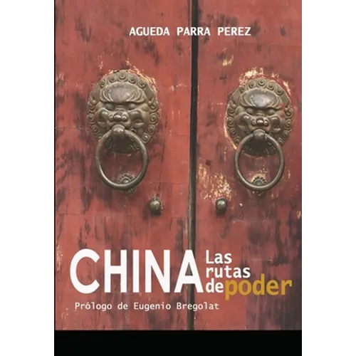 China, las rutas de poder