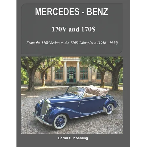 MERCEDES-BENZ, The 170V and 170S Series: From the 170V Sedan to the 170S Cabriolet A