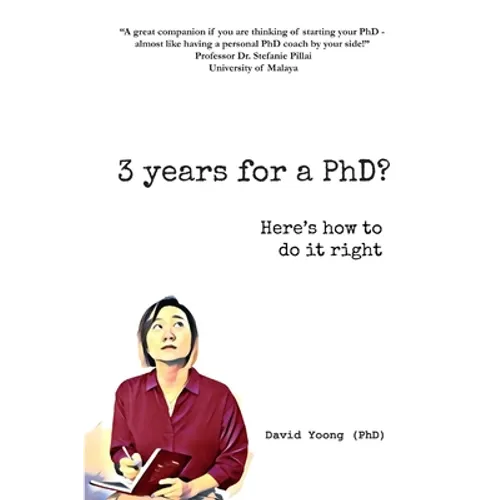 3 years for a PhD?: Here's how to do it right