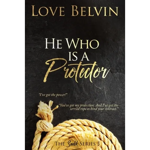He Who Is a Protector