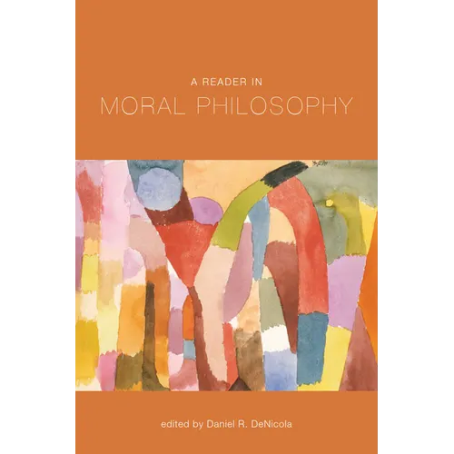 A Reader in Moral Philosophy