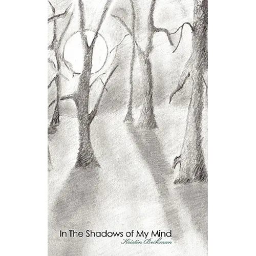 In The Shadows of My Mind