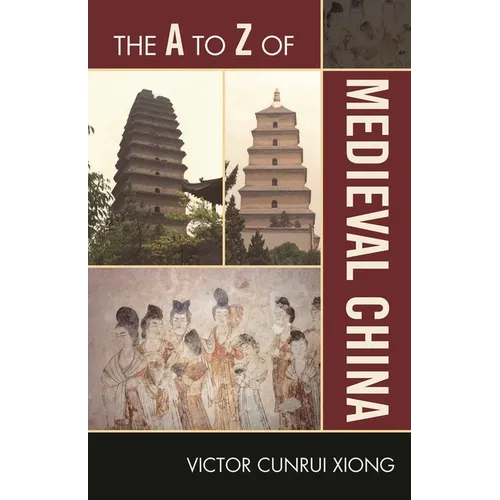 A to Z of Medieval China