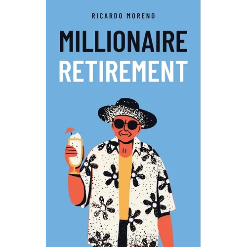 Millionaire Retirement
