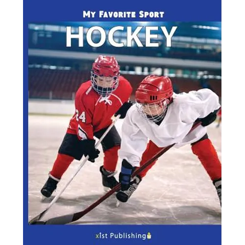 My Favorite Sport: Hockey