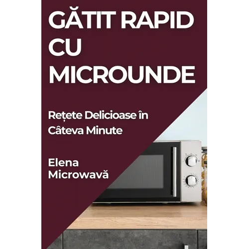 Gătit Rapid cu Microunde: Rețete Delicioase în Câteva Minute