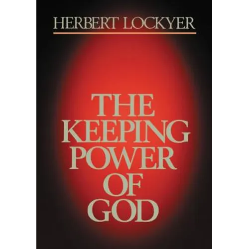 The Keeping Power of God - Paperback